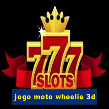 jogo moto wheelie 3d